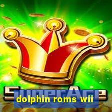 dolphin roms wii